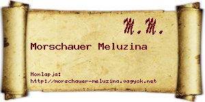 Morschauer Meluzina névjegykártya